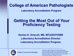 CAP - Getting the Most Out of Proficiency Testing
