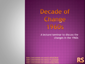 Decade of Change 1960s Main Pres and Tasks