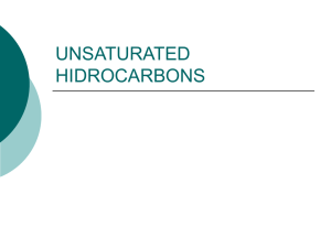 UNSATURATED HIDROCARBONS