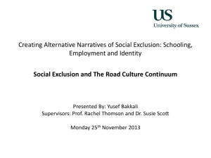 Social Exclusion and The Road Culure