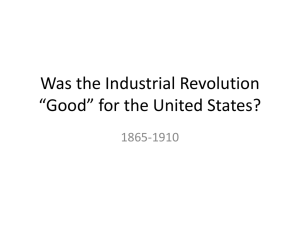 Was the Industrial Revolution *Good* for the