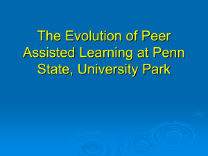 The Evolution of Peer Assisted Learning at Penn State, UP