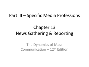 Chapter 13 News Gathering & Reporting