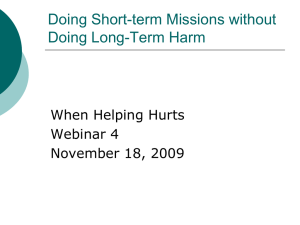 Doing Short-term Missions without Doing Long Term Harm