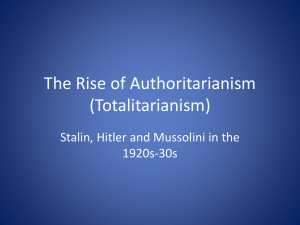 The Rise of Authoritarianism (Totalitarianism)