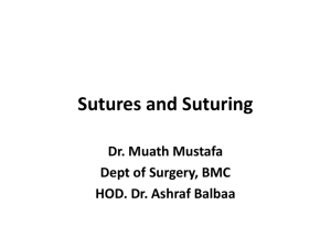 Sutures and Suturing