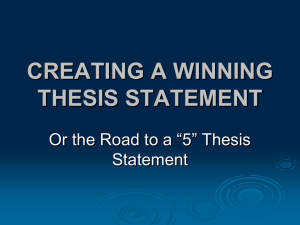 CREATING A WINNING THESIS STATEMENT - Fort