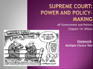 Supreme Court: Power and PolicyMaking