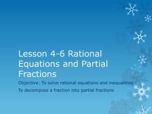 Lesson 4-6 Rational Equations and Partial Fractions