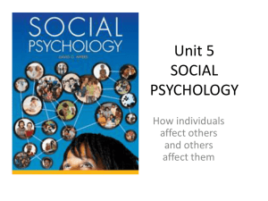 Unit 5 SOCIAL PSYCHOLOGY