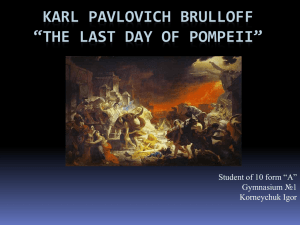 Karl Pavlovich Brulloff “The last day of Pompeii”
