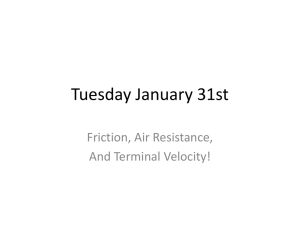 January31 Friction Air Resistance Term V