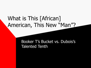 "What is this [African] American, This New Man?" Booker's Bucket vs