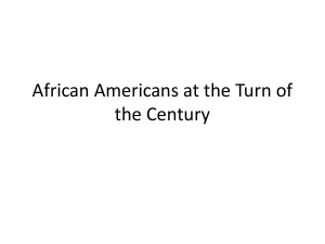African Americans at the Turn of the Century