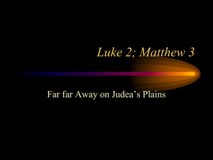 Matt 2, Luke 2 birth, boyhood