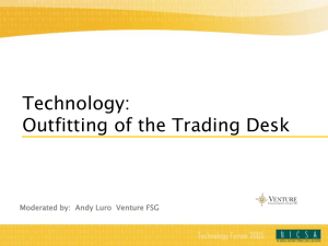 Technology and the Trading Desk