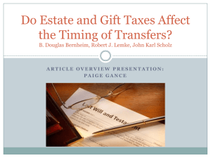 Do Estate and Gift Taxes Affect the Timing of Transfers? B. Douglas