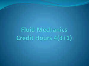 Fluid Mechanics Credit Hours 4(3+1)