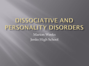 Dissociative and Personality Disorders