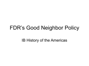 FDR_s Good Neighbor Policy - George Washington High School