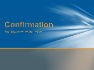 The Sacrament of Martyrdom Confirmation