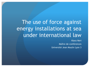 The use of force against energy installations at sea under