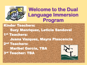 Welcome to the Dual Language Immersion Program