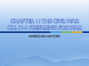CHAPTER 11 THE CIVIL WAR CH. 11