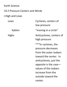Earth Science 19.2 Pressure Centers and Winds I.High and Lows