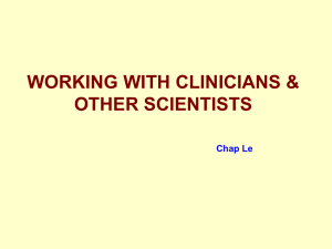 Working with clinicians and other scientists