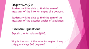 Objectives(2): Students will be able to find the sum of measures of