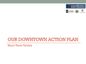 BIG GOAL 1: Downtown Wilkes-Barre will be a safe, clean, and
