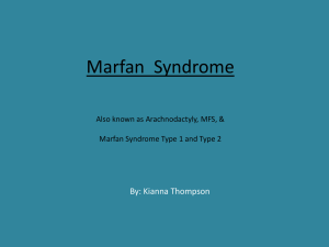 Marfan Syndrome - shsbiogeneticdisorders