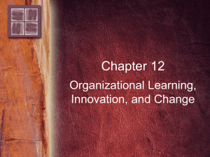 Organizational Learning, Innovation and Change