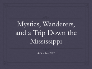 Mystics, Wanderers, and a Trip Down the Mississippi