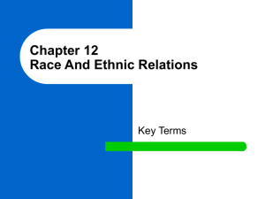 Chapter 12, Race And Ethnic Relations