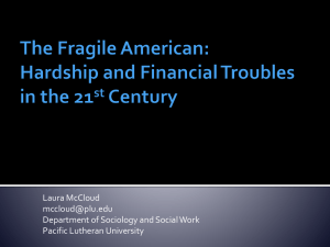 The Fragile American: Hardship and Financial Troubles in the 21st