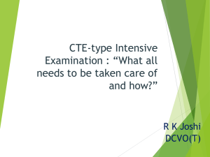 Presentation on 'CTE-type Intensive Examination : “What all needs