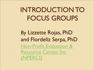 INTRODUCTION TO FOCUS GROUPS
