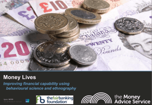 Money Lives: Improving financial capability using behavioural