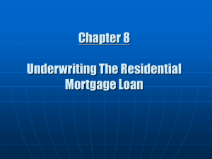 Chapter 6 Underwriting The Residential Mortgage Loan