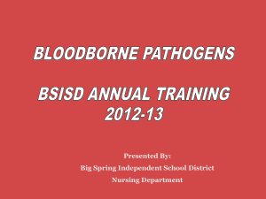 BLOODBORNE PATHOGENS BSISD ANNUAL TRAINING 2012