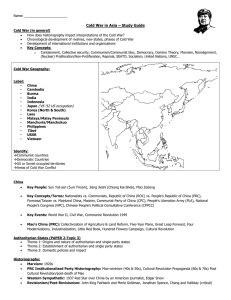Name: Cold War in Asia – Study Guide Cold War (in general) How