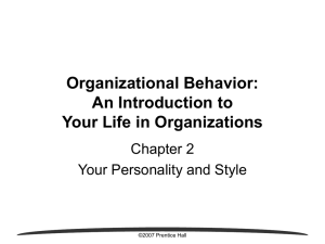Organizational Behavior: An Introduction to Your Life in Organizations