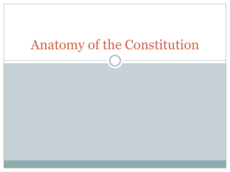 Anatomy of the Constitution