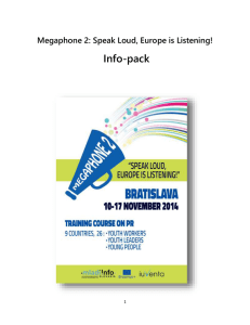 Megaphone 2: Speak Loud, Europe is Listening! Info