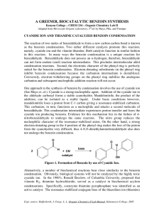A GREENER, BIOCATALYTIC BENZOIN SYNTHESIS