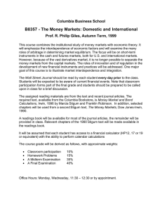 B8357 - The Money Markets: Domestic and International Columbia Business School