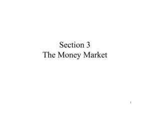 Section 3 The Money Market 1