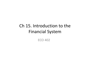 Ch 15. Introduction to the  Financial System ECO 402